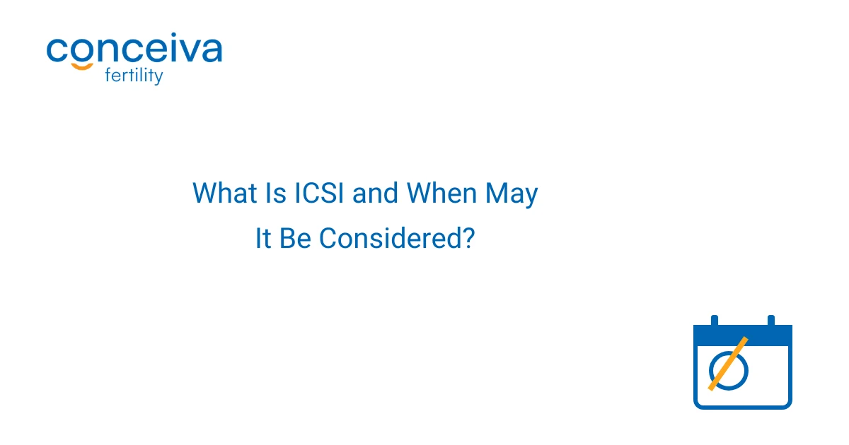 Conceiva Fertility article graphic explaining what ICSI is and when it may be considered